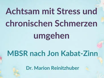 Stressbewaeltigung-durch-Achtsamkeit-MBSR-Jaenner-2025